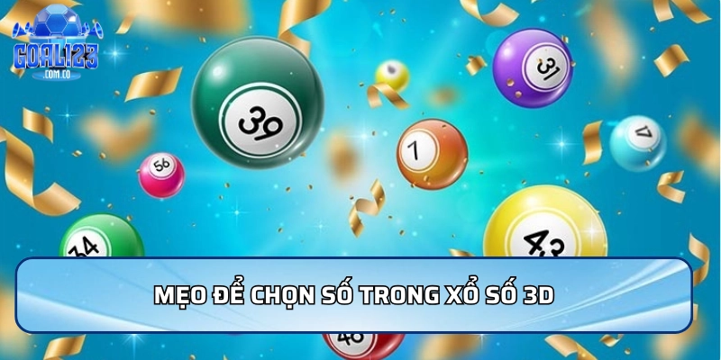 Mẹo để chọn số trong Xổ số 3D