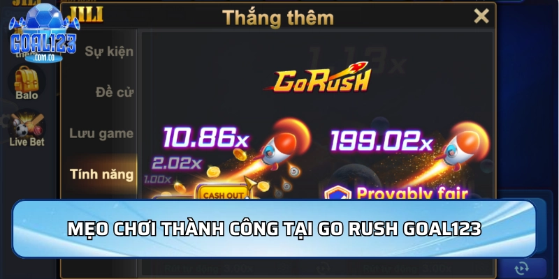 Mẹo chơi thành công tại Go Rush Goal123