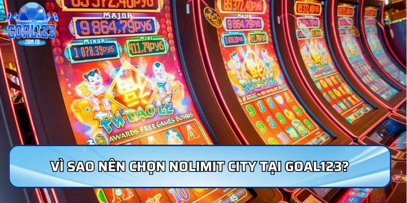 Vì sao nên chọn Nolimit City tại Goal123?